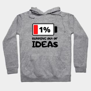 Creativity battery low Hoodie